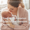 The Essential Postpartum Guide For New Greenpoint Parents