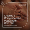 Creating a Comprehensive Postpartum Care Plan