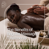 The Benefits of Regular Massage Treatments