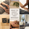 What to Expect in Your First Massage?