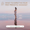What to Expect in Your First Prenatal Massage?