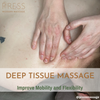 How deep tissue massage can help improve mobility and flexibility