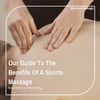 Benefits of A Sports Massage