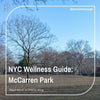 Wellness McCarren Park