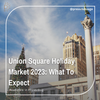 Union Square Holiday Market