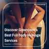 Discover Greenpoint's Best Full Body Massage Services
